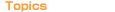 Topics